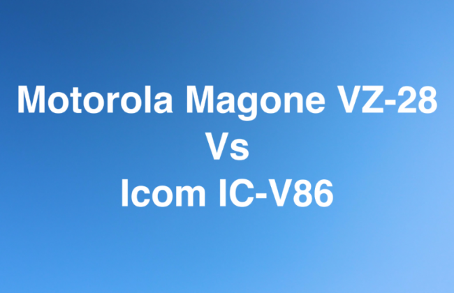 So sánh bộ đàm Motorola Magone VZ-28 với Icom IC-V86
